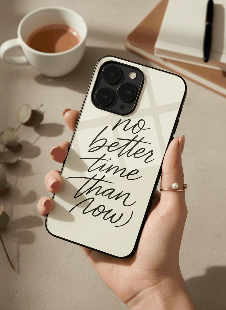 No Better Time Premium Glass Back Cover For iPhone 11-17 Models